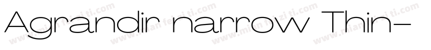 Agrandir narrow Thin字体转换